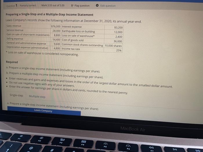 RUSH: please helpaccounting class Question 1 Partially correct Mark 3.55 out of