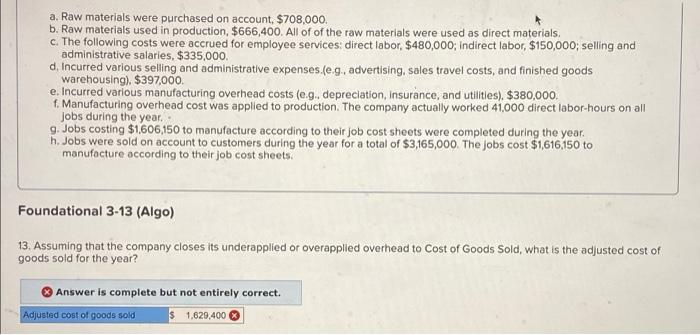 that uses job-order costing. On January 1, the company's inventory balances were