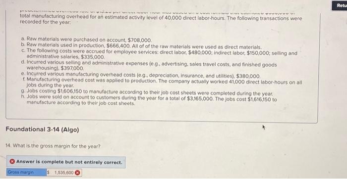 as follows: Raw materials $ 77,000 Work in process $ 29,000 Finished