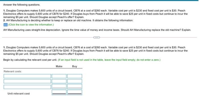 help Answer the following questions, 1. Douglas Computers makes 5.600 units of