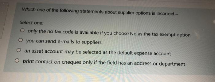 the following - Select one: O entering a payment amount that is