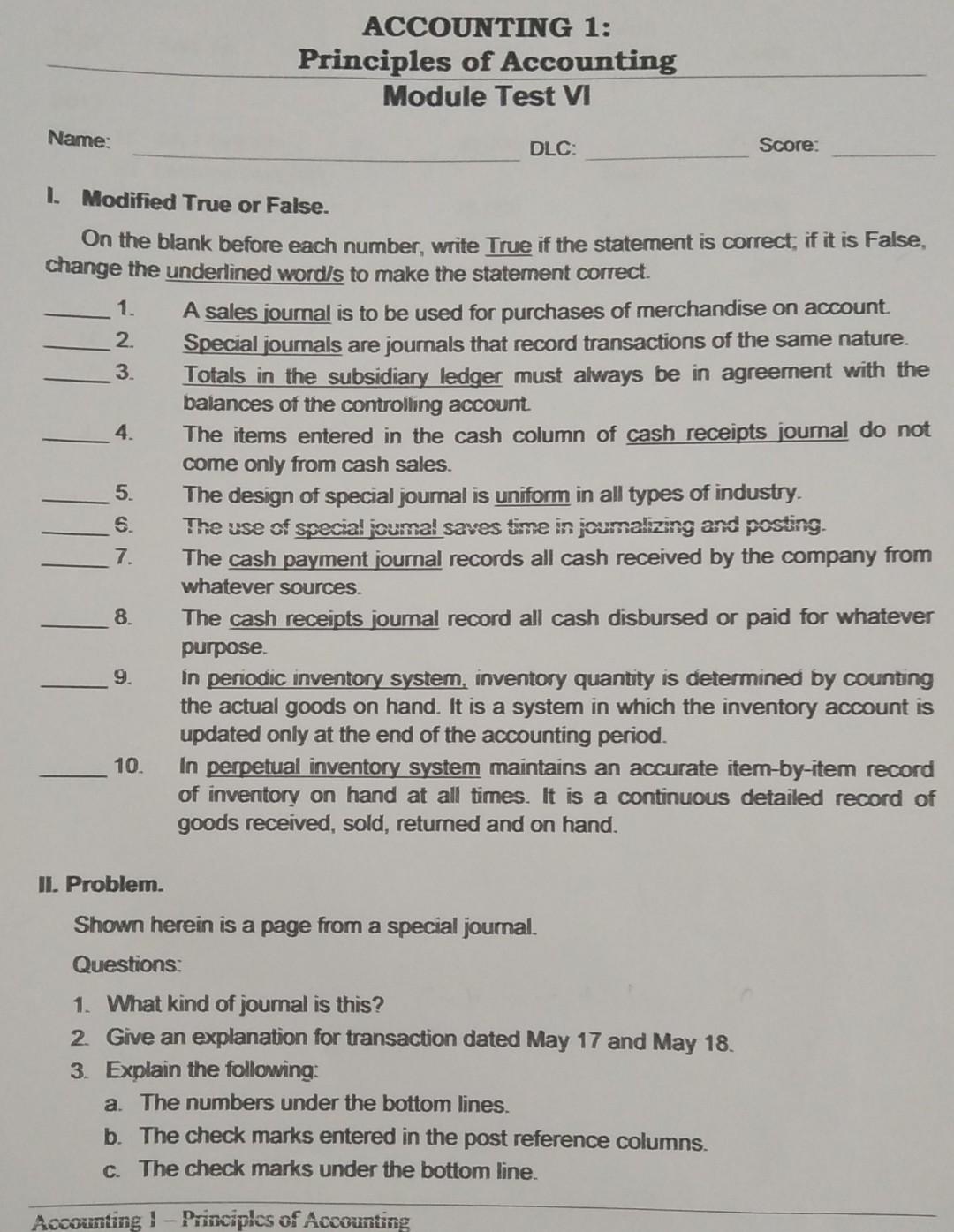1. Modified True or False. On the blank before each number,