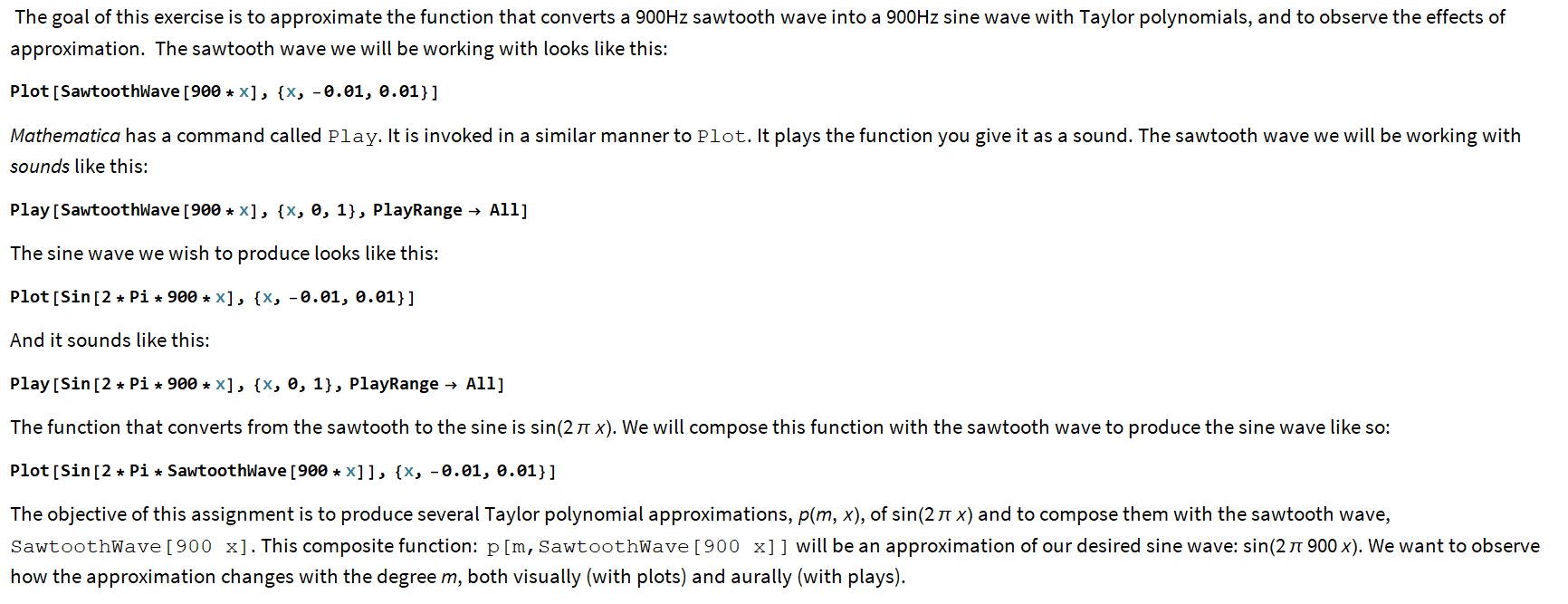 Give the Mathematica commands that solve the following problem. The goal of