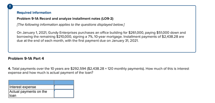  Required information Problem 9-1A Record and analyze installment notes (L09-2) (The