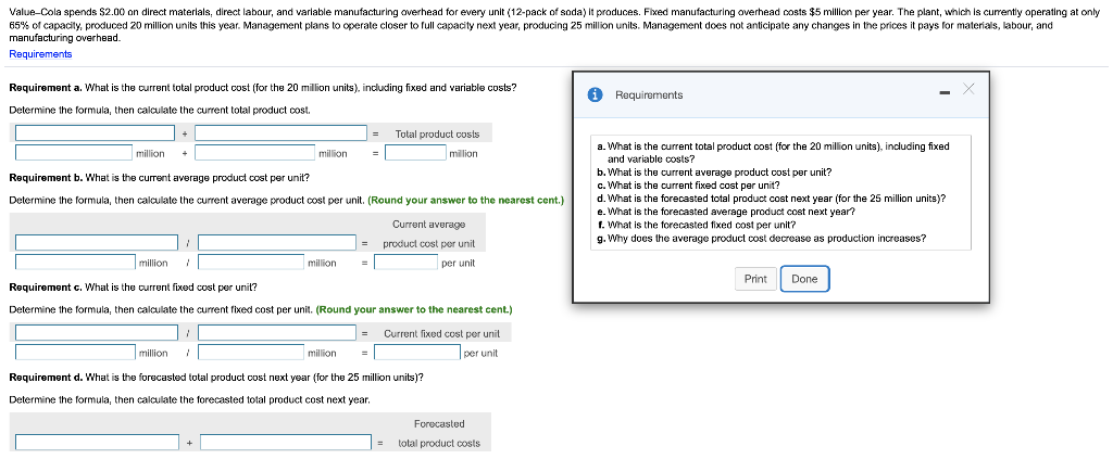  Value-Cola spends $2.00 on direct materials, direct labour, and varlable manufacturing