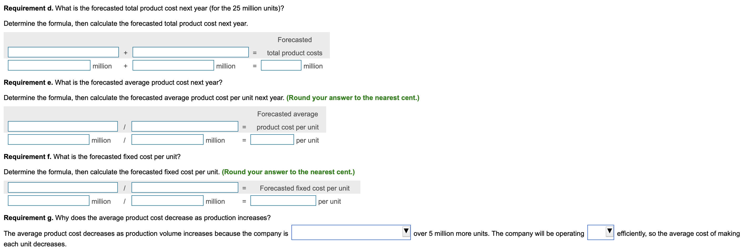 overhead for every unit (12-pack of soda) it produces. Fixed manufacturing overhead