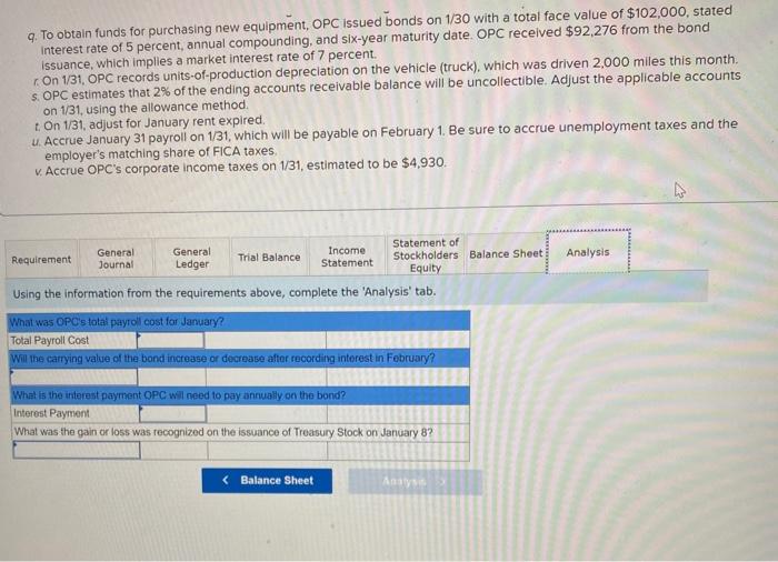 Product Corporation (OPC) incorporated at the beginning of last year. The balances