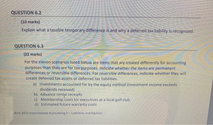  QUESTION 6.2 (10 marks) Explain what a taxable temporary difference is