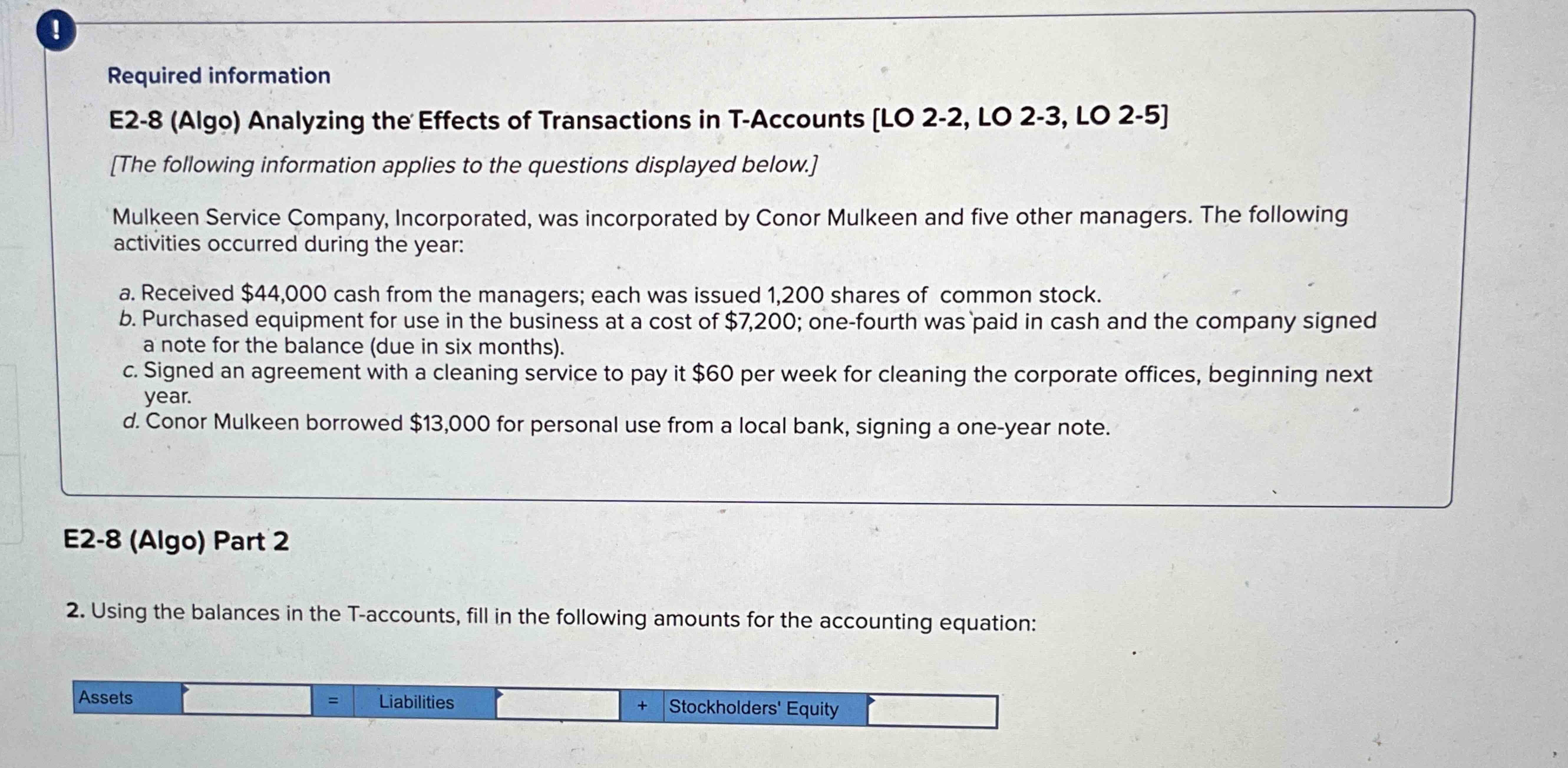  Required information E2-8(Algo) Analyzing the Effects of Transactions in T-Accounts [LO