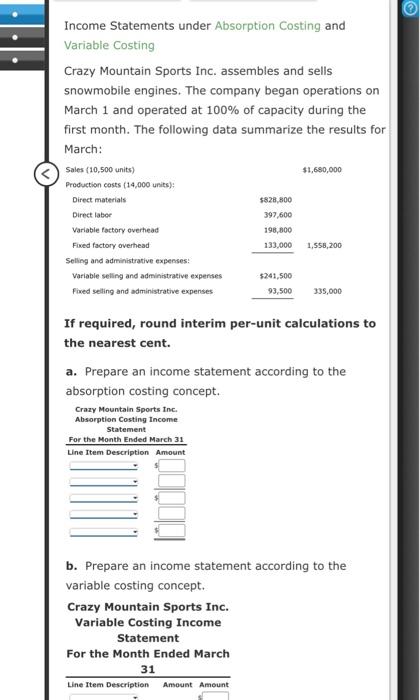  Income Statements under Absorption Costing and Variable Costing Crazy Mountain Sports
