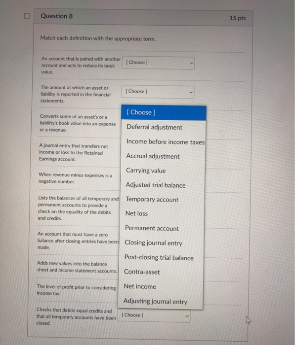  Question 8 15 pts Match each definition with the appropriate term.