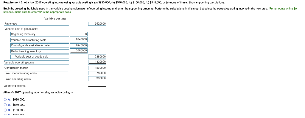 single product in 2017, its first year of operation. Variable manufacturing cost