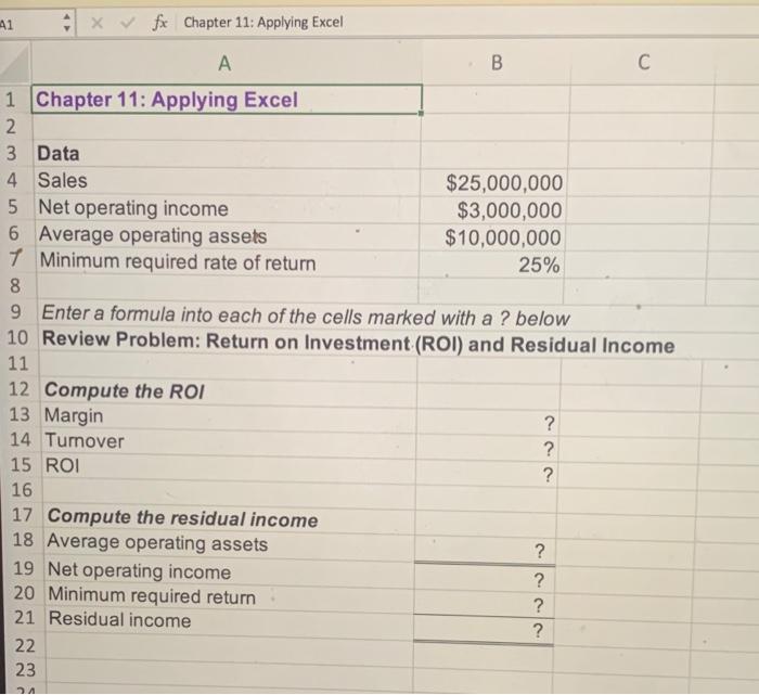  41 x fx Chapter 11: Applying Excel B 1 Chapter 11: