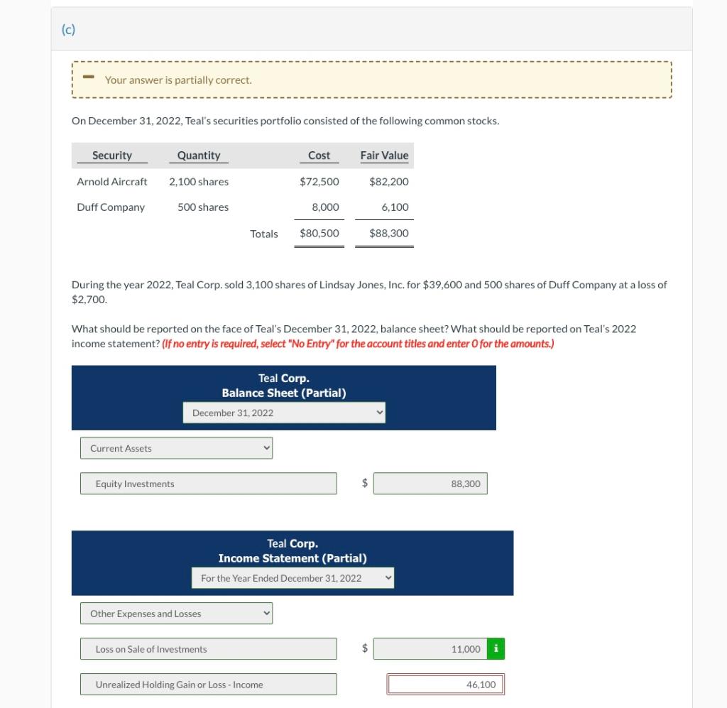 securities portfolio consisted of the following common stocks. (a) Your answer is