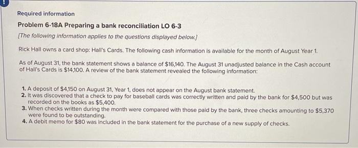  Required information Problem 6-18A Preparing a bank reconciliation LO 6-3 [The