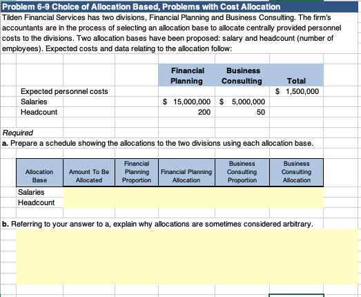  Fill in yellow blank Problem 6-9 Choice of Allocation Based, Problems