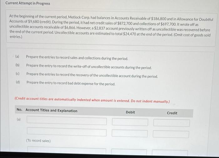  Current Attempt in Progress At the beginning of the current period,