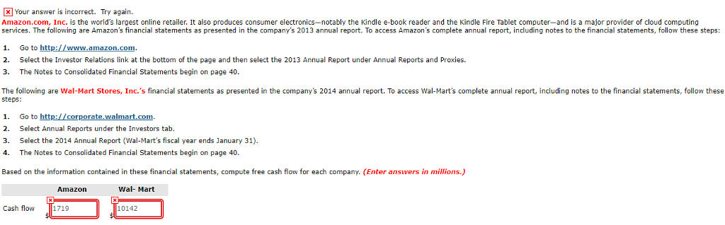  Your answer is incorrect. Try again. Amazon.com, Inc. is the world's