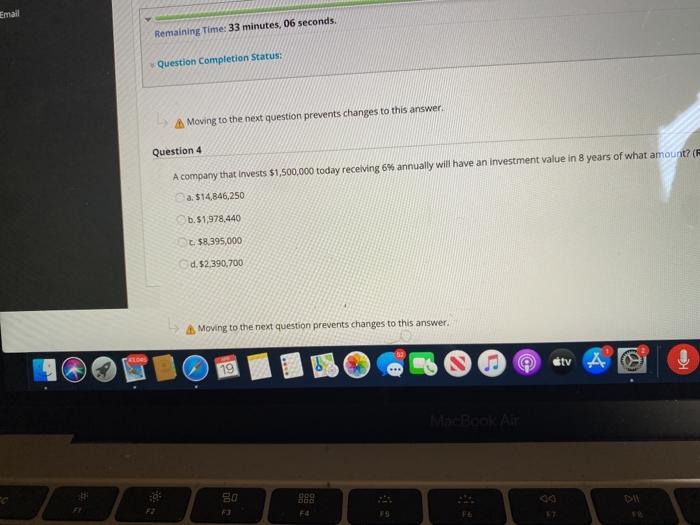  Email Remaining Time: 33 minutes, 06 seconds. Question Completion Status: Moving