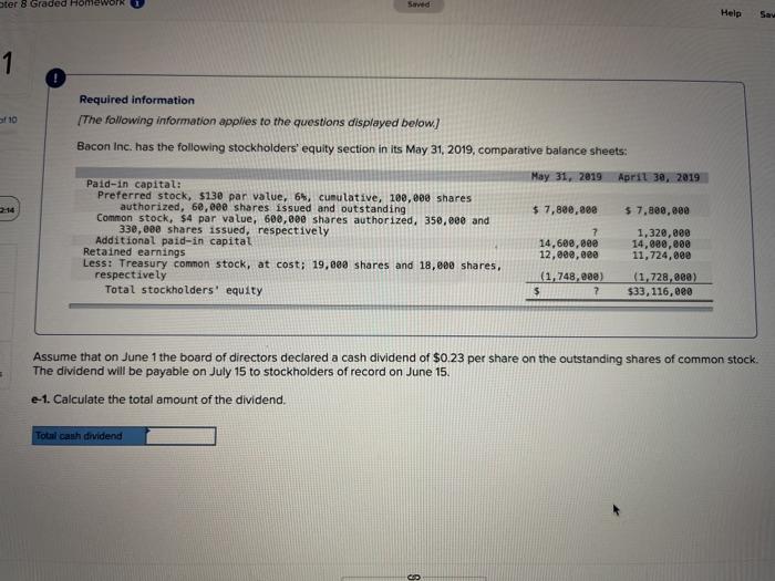  Ster 8 Graded Homework Saved Help 1 ! Required information [The
