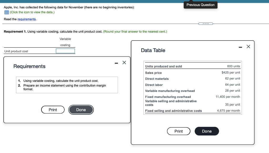  Previous Question Apple, Inc. has collected the following data for November