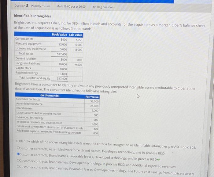 please do the wrong place Question 3 Partially correct Mark 16.00 out