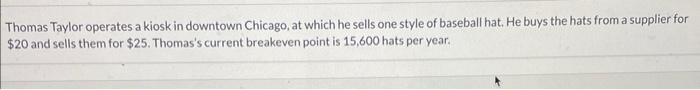 how would I solve for g Thomas Taylor operates a kiosk in
