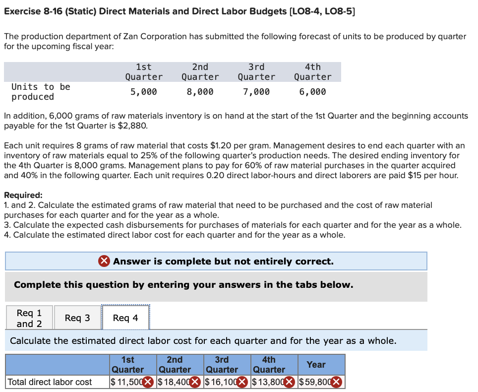  Please complete Requirements 1,2,3 and 4 PLEASE! Exercise 8-16 (Static) Direct