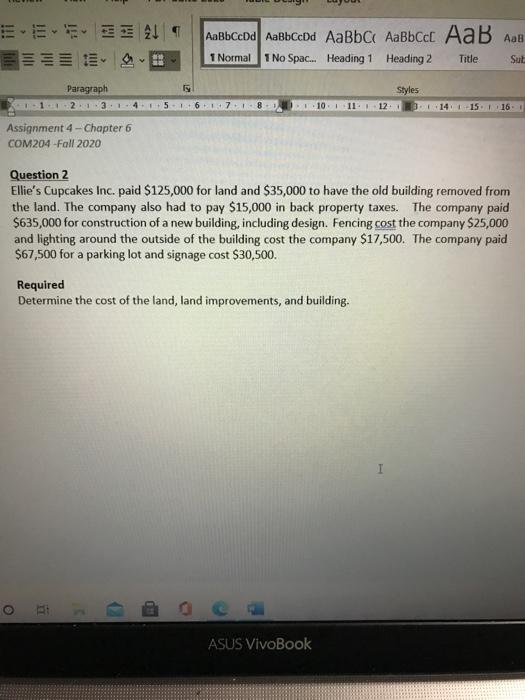 Manufacturing purchased equipment and a delivery van on January 1, 2020. The