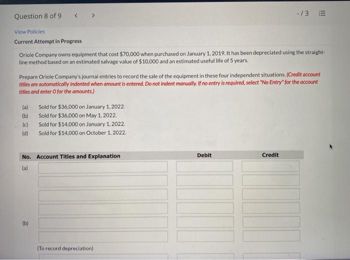  -/3 E Question 8 of 9 View Policies Current Attempt in