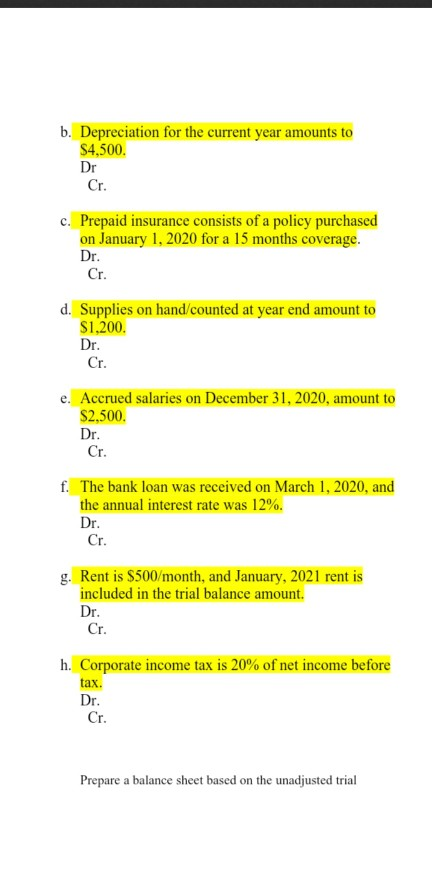 for the following events. Also, prepare a balance sheet after adjusting entries