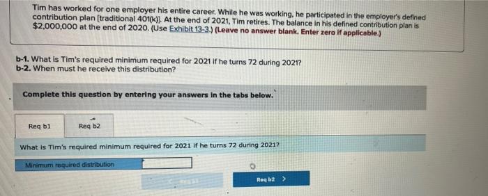 Tim has worked for one employer his entire career. While he was