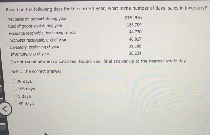  Based on the following data for the current year, what is