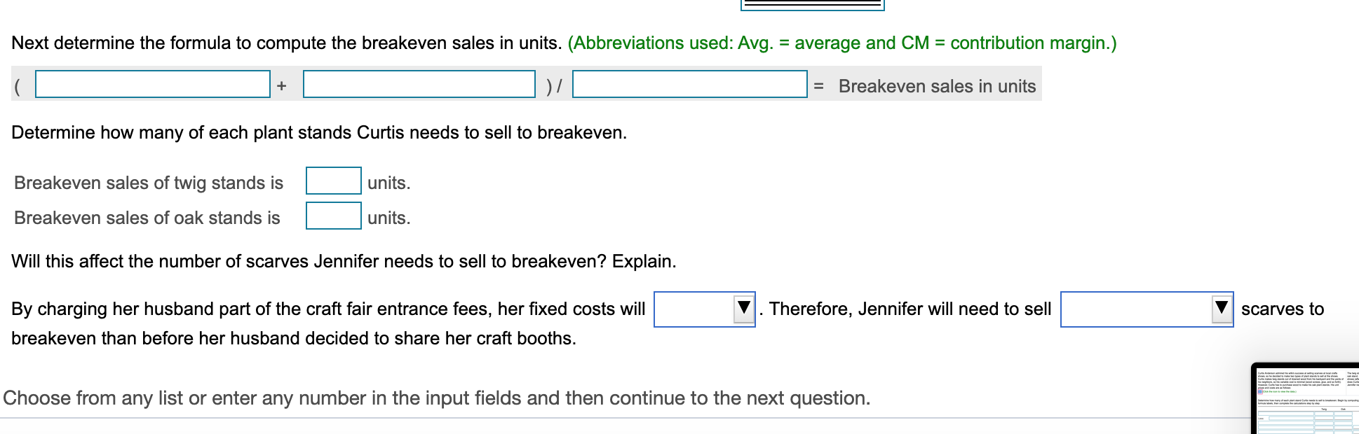 wife's success at selling scarves at local crafts shows, so he decided