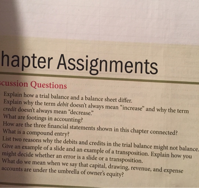  Explain how a trial balance and a balance sheet differ. Explain