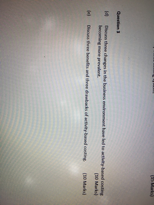  byen. (15 Marks) Question 3 (d) Discuss three changes in the