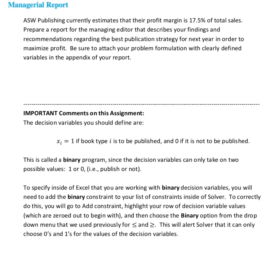 1: TEXTBOOK PUBLISHING ASW Publishing, Inc., a small publisher of college textbooks,