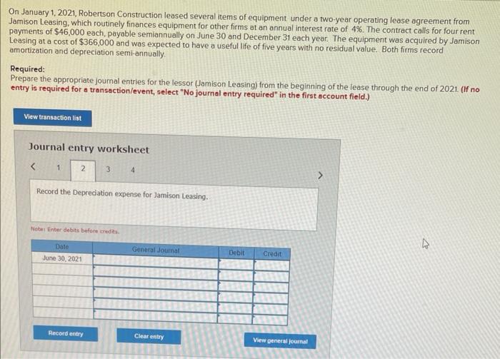 2021, Robertson Construction leased several items of equipment under a two-year operating