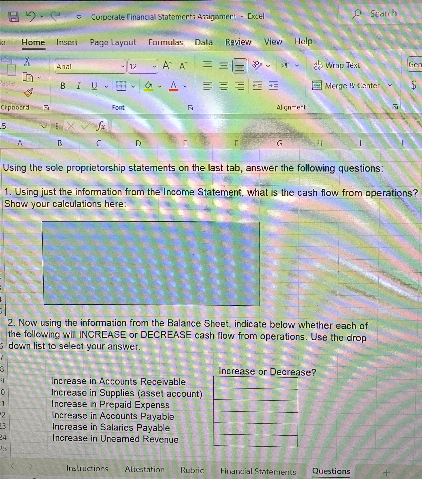  Using the sole proprietorship statements on the last tab, answer the
