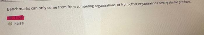  true or false ? Benchmarks can only come from from competing