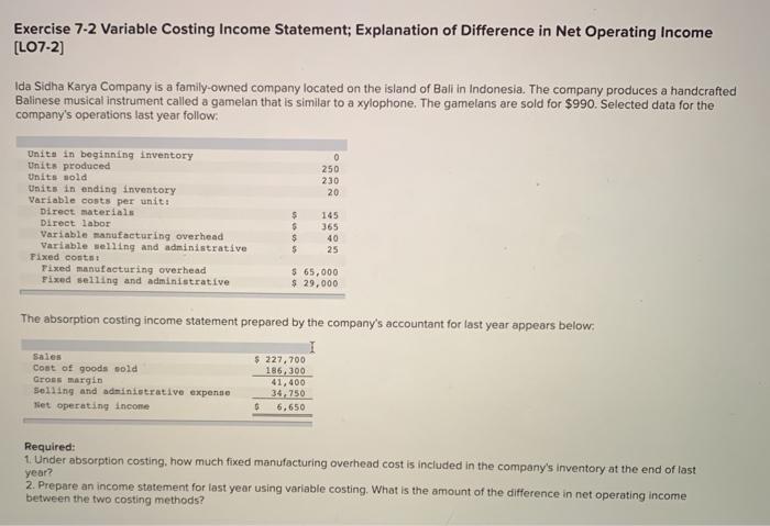  Exercise 7-2 Variable Costing Income Statement; Explanation of Difference in Net