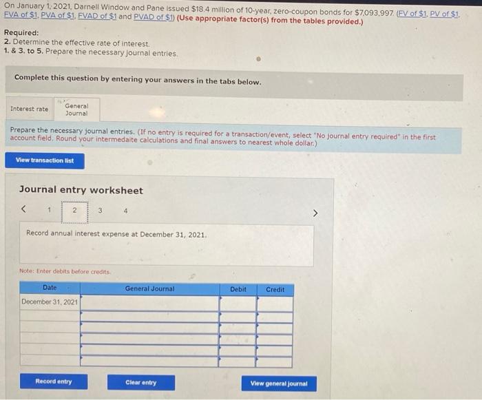and the jornal entries On January 1, 2021. Darnell Window and Pane