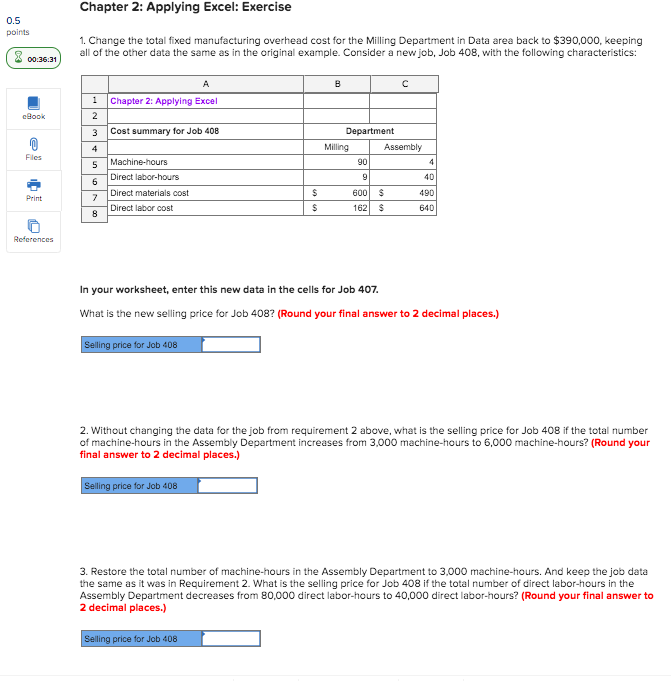  Chapter 2: Applying Excel: Exercise 0.5 points 1. Change the total