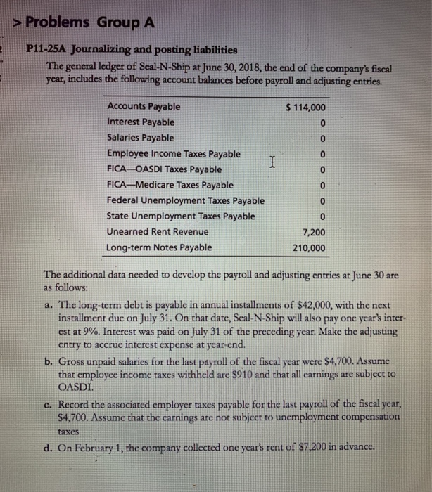  > Problems Group A P11-25A Journalizing and posting liabilities The general