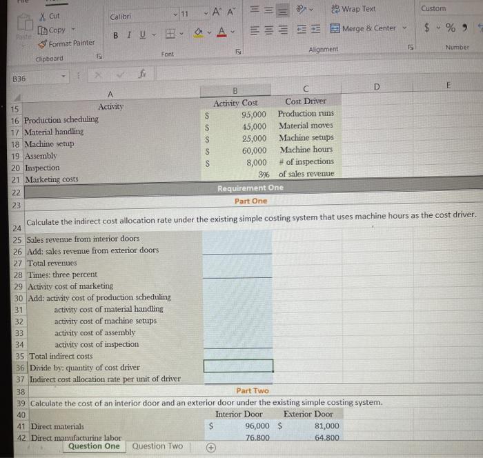 Doors, Inc., produces two types of doors, interior and exterior. The company's