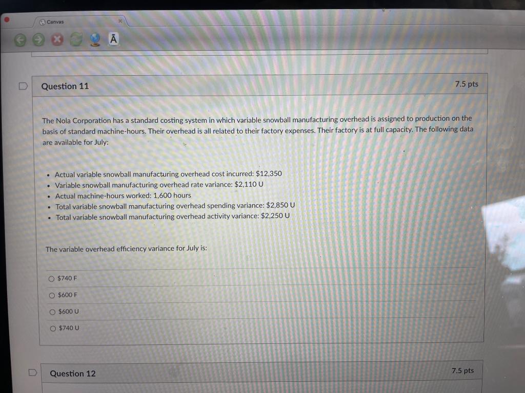PLEASE HELP! 4 part question Canvas Question 11 7.5 pts The Nola