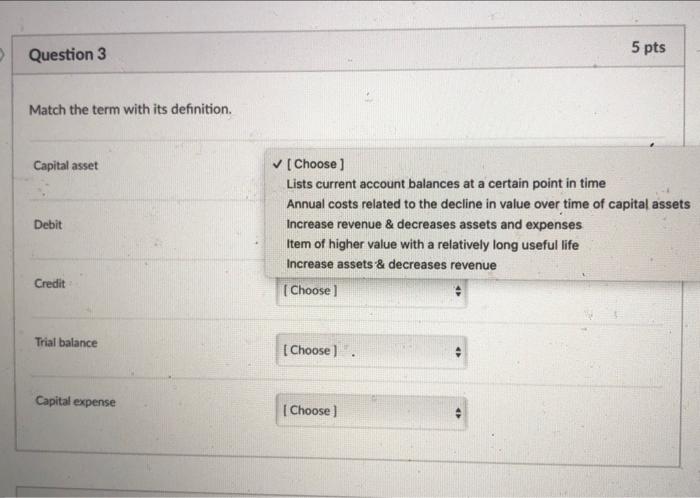  accounting > Question 3 5 pts Match the term with its