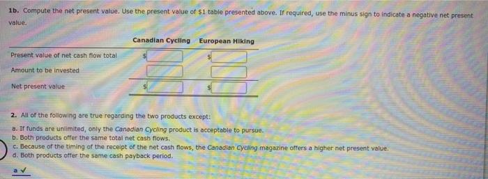 from each product are as follows: Year Canadian Cycling European Hiking 1