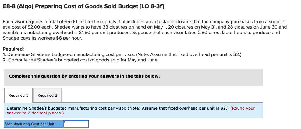 to sell 520 sun visors in May and 310 in June. Each
