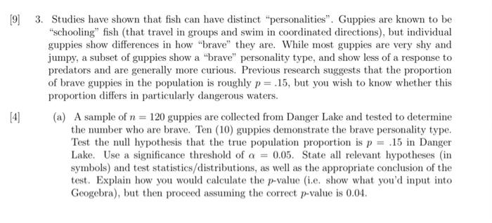 please answer this question :) [9] 3. Studies have shown that fish